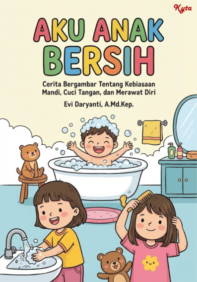 Sampul buku Aku Anak Bersih Cerita Be...